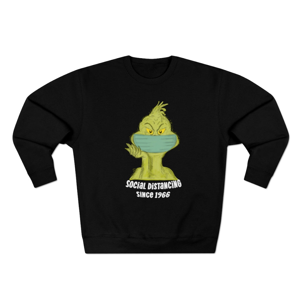 Grinch Social distance   Sweatshirt